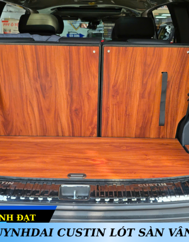 HYUNDAI CUSTIN LÓT SÀN VÂN GỖ