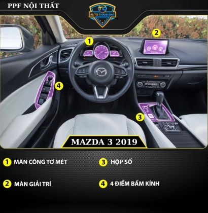 DÁN PPF NỘI THẤT XE MAZDA 3 2016 -2019