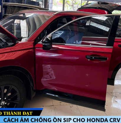 CÁCH ÂM CHỐNG ỒN SIP CHO HONDA CRV