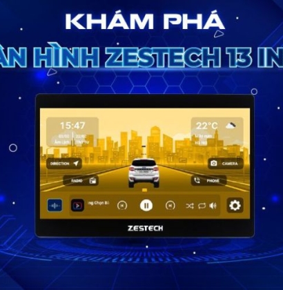 MÀN HÌNH ANDROID ZESTECH 13INCH 2K