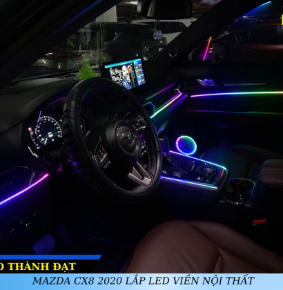 MAZDA CX8 2020 LẮP LED VIỀN NỘI THẤT