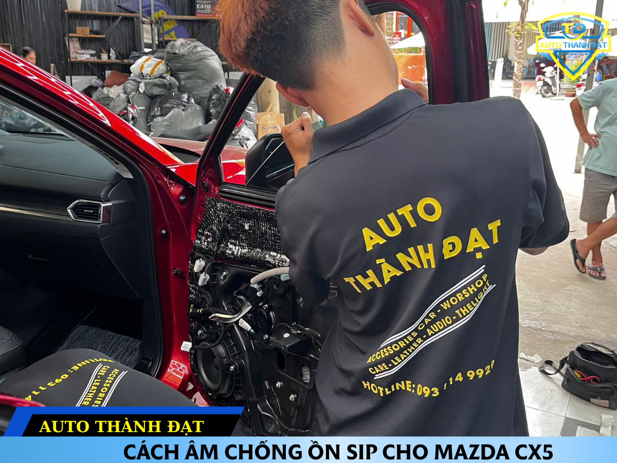 CÁCH ÂM CHỐNG ỒN SIP CHO MAZDA CX5