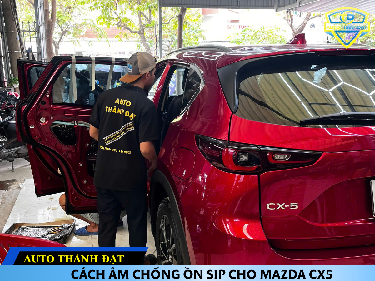 CÁCH ÂM CHỐNG ỒN SIP CHO MAZDA CX5