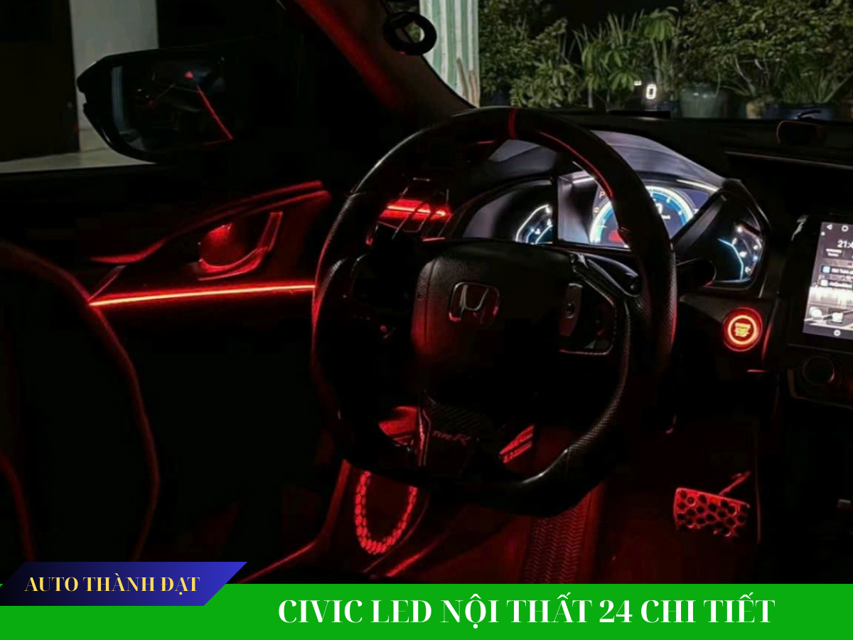 CIVIC LẮP LED NỘI THẤT 24 CHI TIẾT