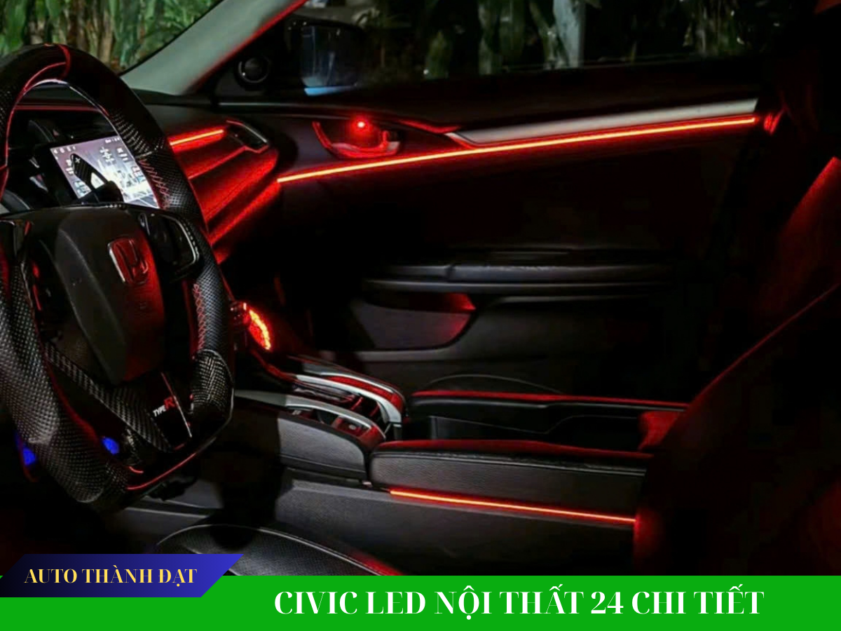 CIVIC LẮP LED NỘI THẤT 24 CHI TIẾT