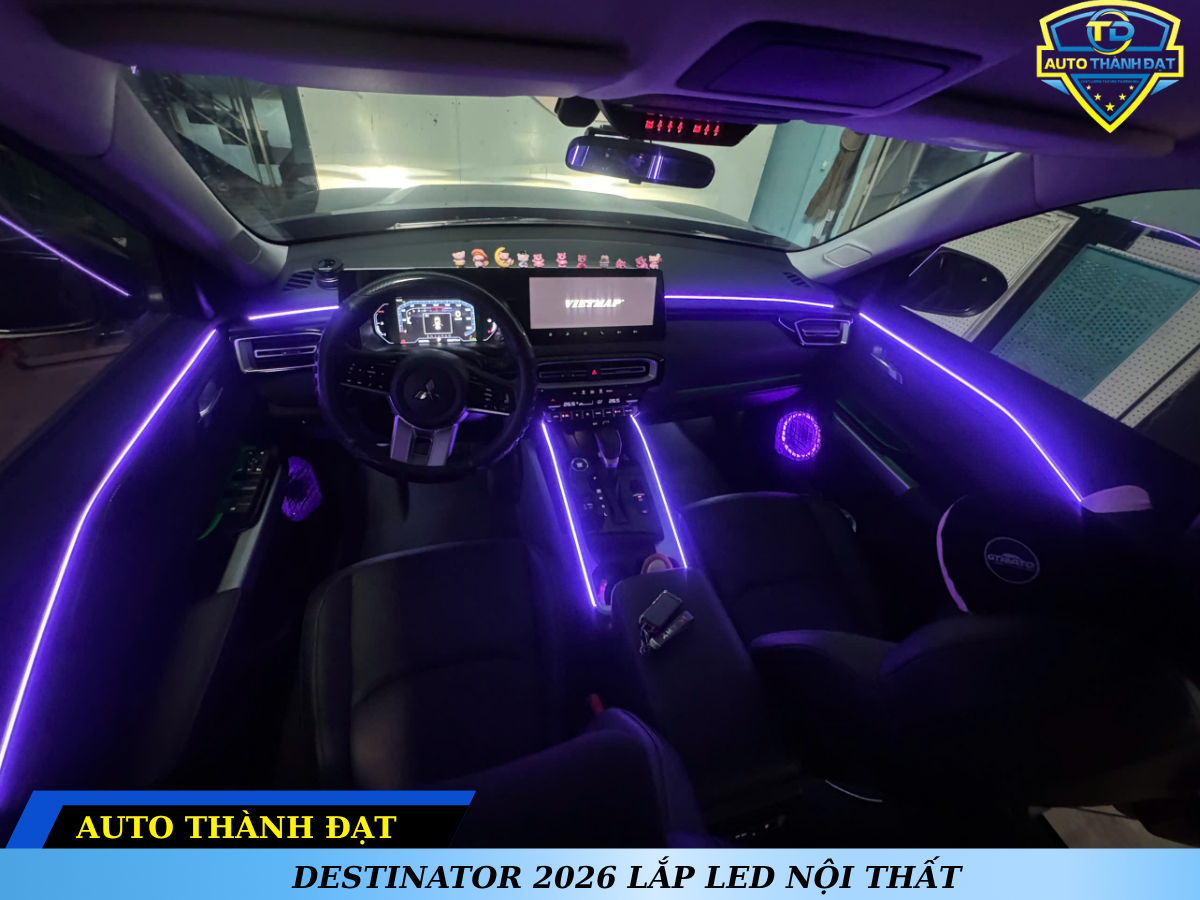 DESTINATOR 2026 LẮP LED NỘI THẤT