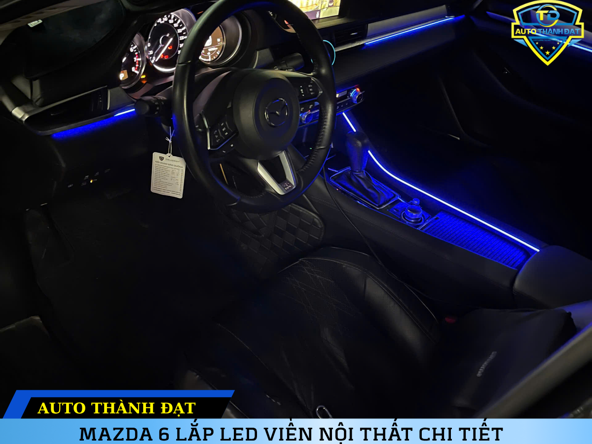 MAZDA 6 LẮP LED VIỀN NỘI THẤT