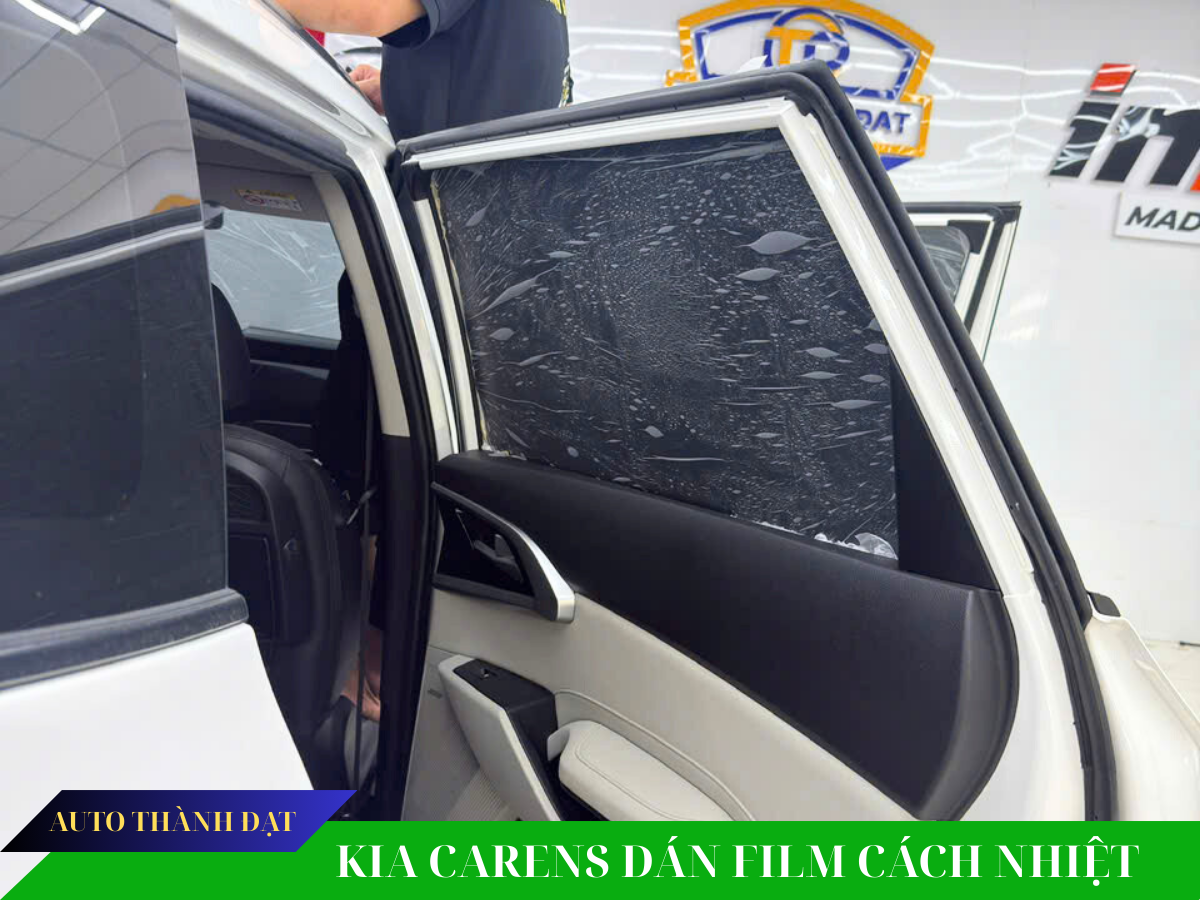DÁN FILM CÁCH NHIỆT XE KIA CARENS