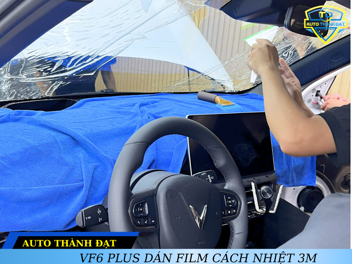  VF6 PLUS DÁN FILM CÁCH NHIỆT 3M