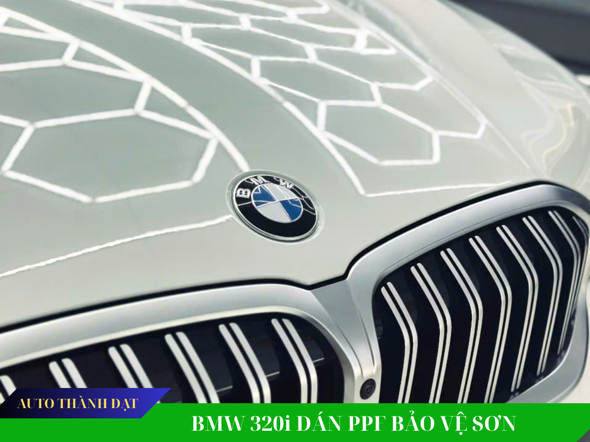 BMW 320i DÁN PPF BẢO VỆ SƠN