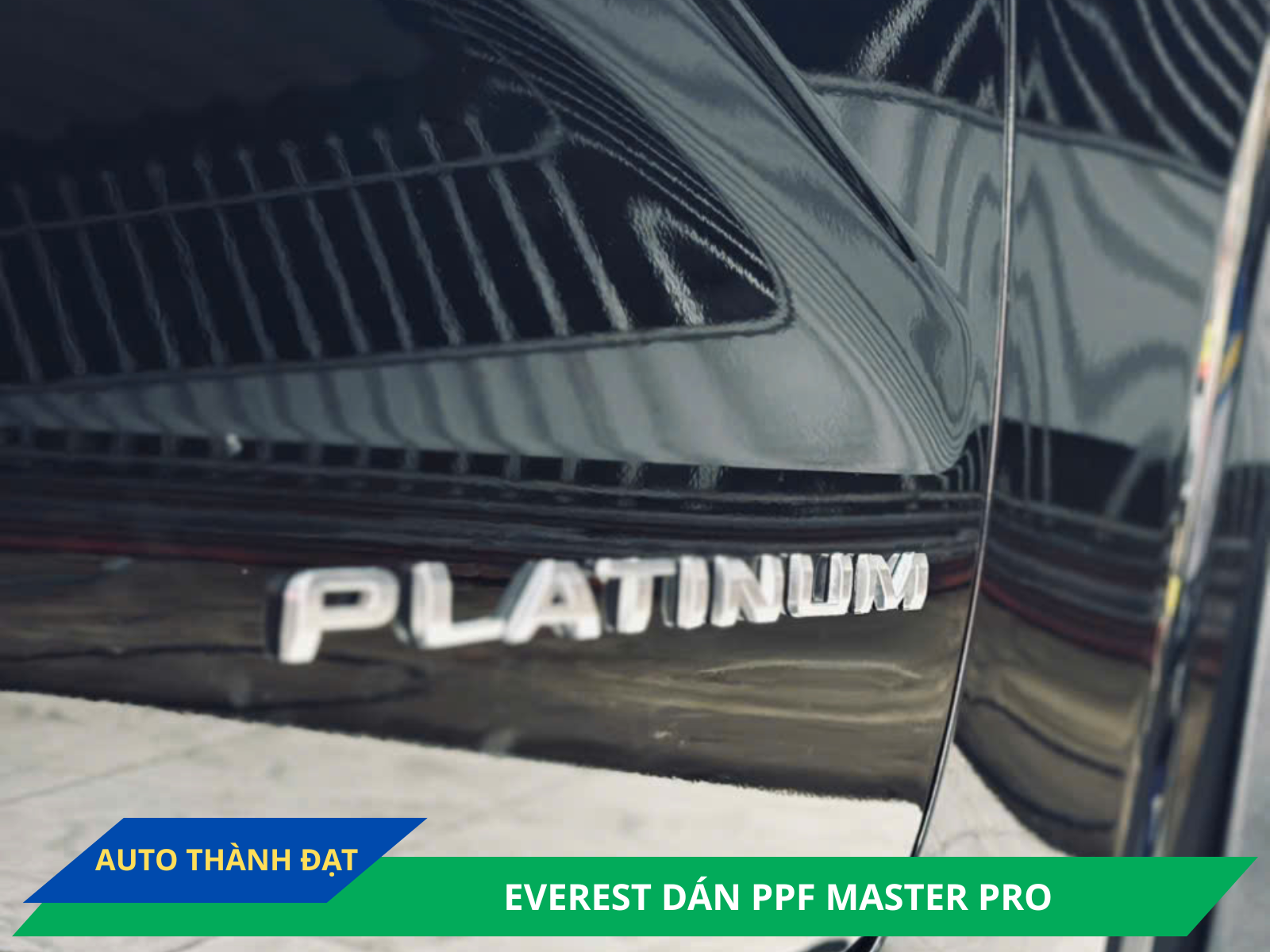 DÁN PPF CHO FORD EVEREST