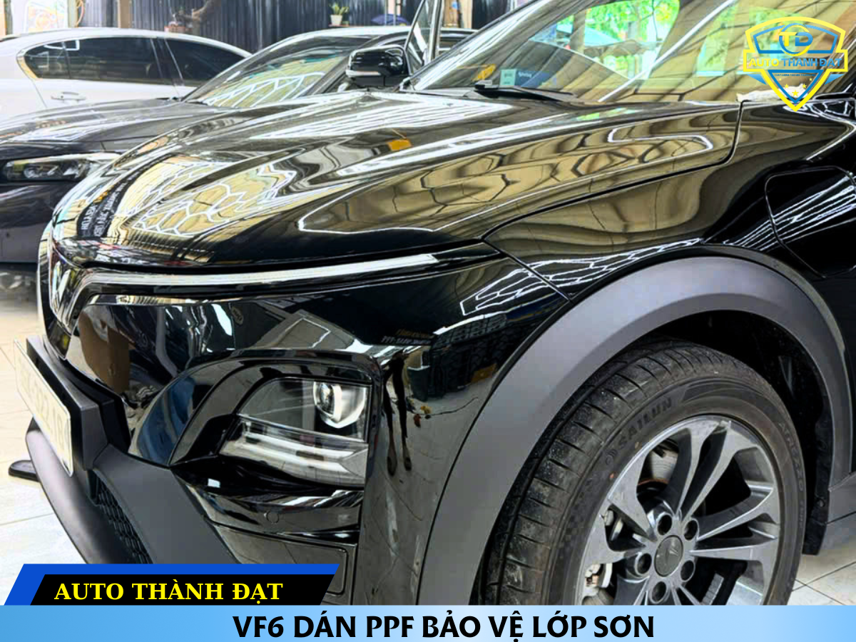 DÁN PPF CHO VINFAST VF6