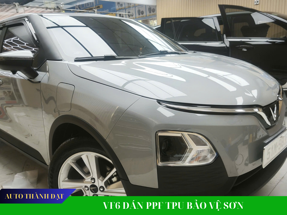 VF6 DÁN PPF TPU BẢO VỆ SƠN